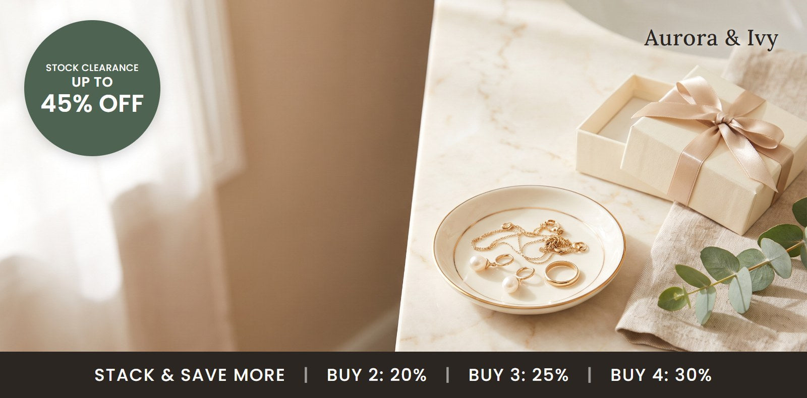 Stock clearance sale up to 45% off. Stack and save more: buy 2 get 20% off, buy 3 get 25% off, buy 4 get 30% off